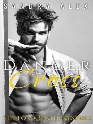 cover image of Danger Do Not Cross